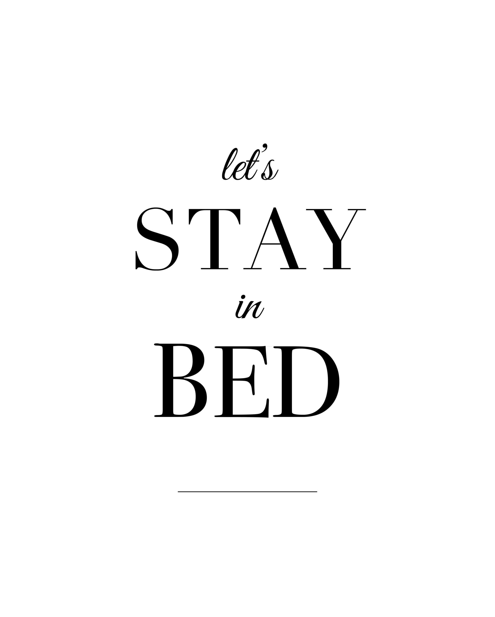 Let's Stay in Bed